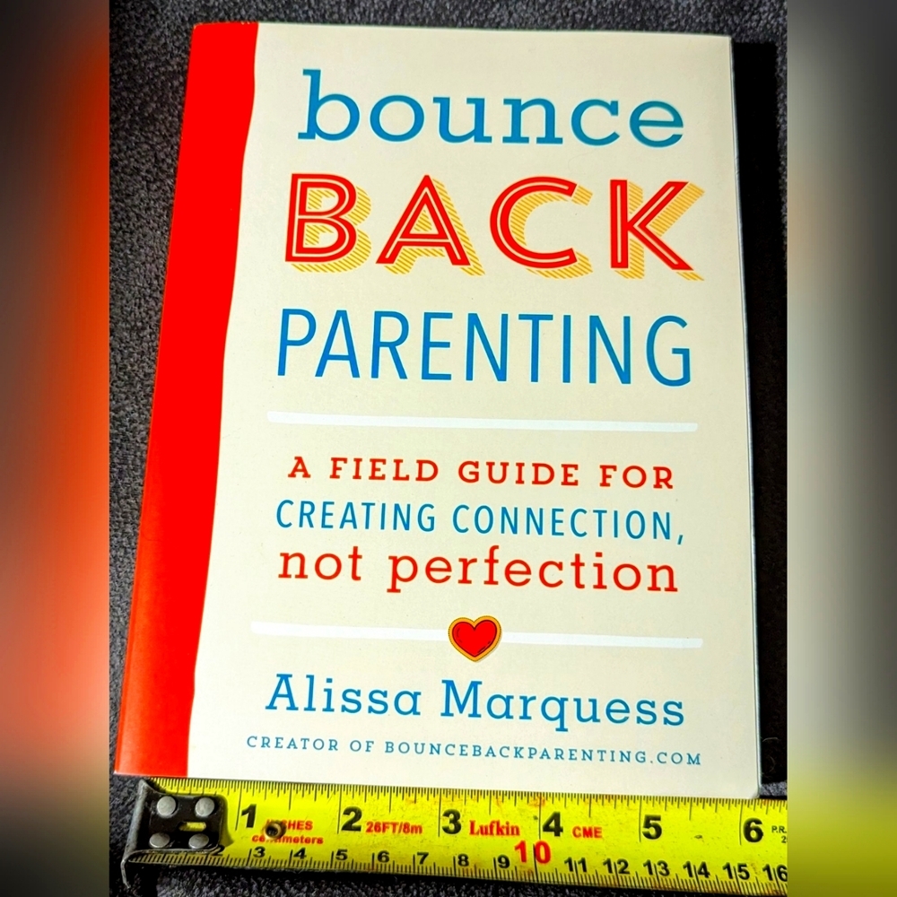 Bounce Back Parenting - Workbook, Soft Cover